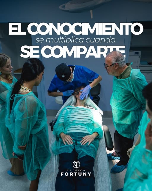 El conocimiento se multiplica cuando se comparte. En Clínica Fortuny, cada intervención es también u