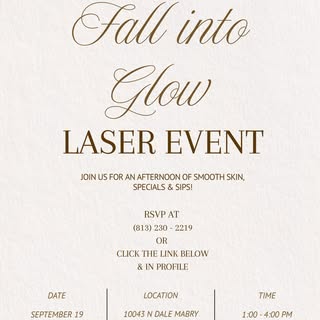 Fall into Glow with us! 

Join us for an afternoon of smooth skin, exclusive laser specials & sips a