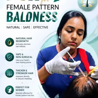 ✨ PRP for Hair Loss | Give Your Hair a Growth Boost! 🧬💉
Struggling with Female Pattern Hair Loss, 