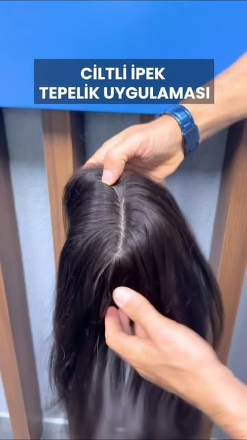 🇹🇷**Ciltli İpek Tepelik Uygulaması**

Saçlarında doğal, estetik ve kusursuz bir görünüm isteyenler