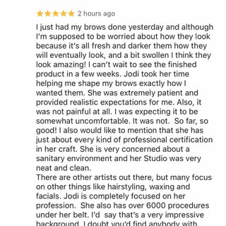 Reviews like this mean the world to me. ❤️

Thank you, Barb, for trusting me with your brows.

One o