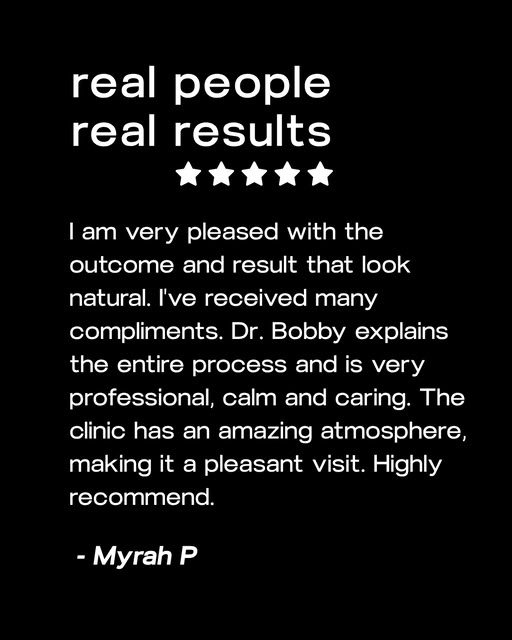 Natural results that earn compliments. That is the goal with every treatment at Dr. Bobby's clinic.
