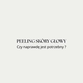 🧴 Peeling skóry głowy to ważny element pielęgnacji — ale kluczowe jest odpowiednie dobranie rodzaju