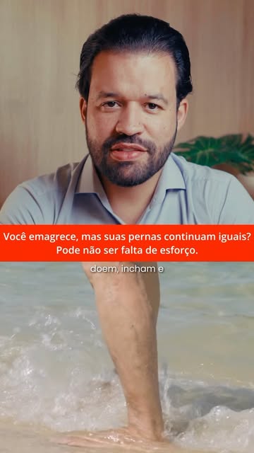 Você emagrece, mas suas pernas parecem não acompanhar o resto do corpo? Isso pode não ser apenas gor