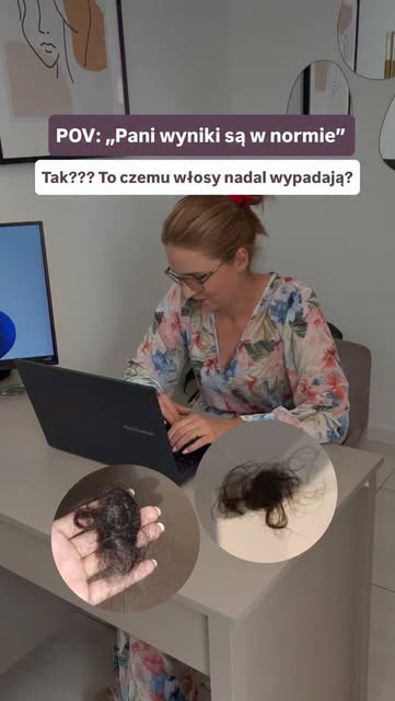 POV: słyszysz "Pani wyniki są w normie", a w dłoni trzymasz kolejną garść włosów?

I tu jest pułapka