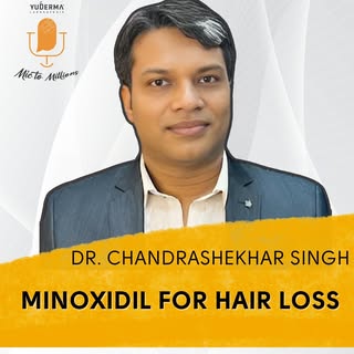 Minoxidil for Hair Loss – Expert Insights with Dr. Chandrashekhar Singh

Struggling with hair loss? 