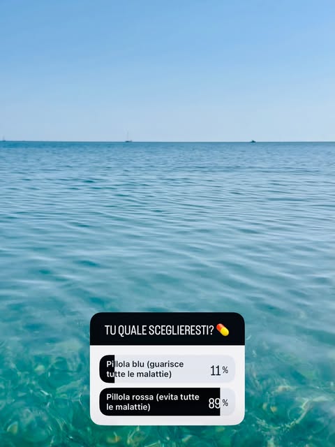 .

🔴 Pillola ROSSA: evita le malattie
🔵 Pillola BLU: guarisce le malattie

La rossa è la PREVENZIO