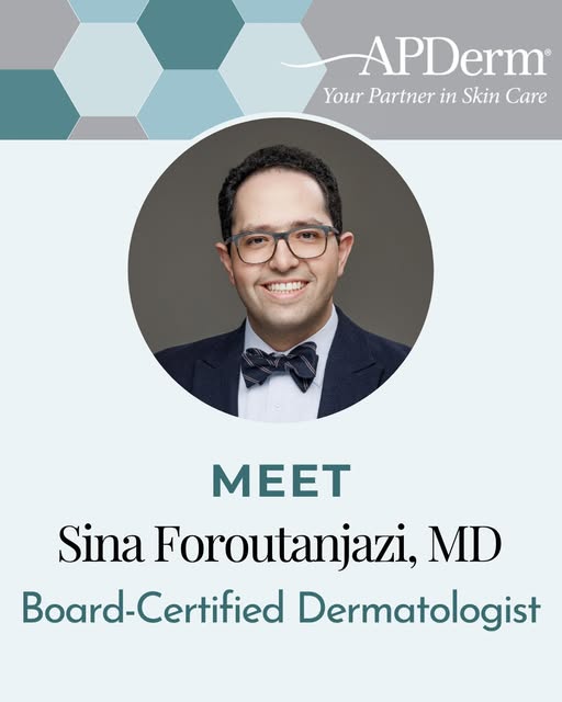 We’re excited to welcome Dr. Foroutanjazi to the APDerm team! A board-certified dermatologist, he sp