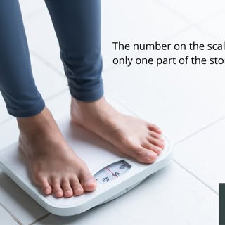 The number on the scale is only one part of the story. 

A healthy weight loss journey can also be a