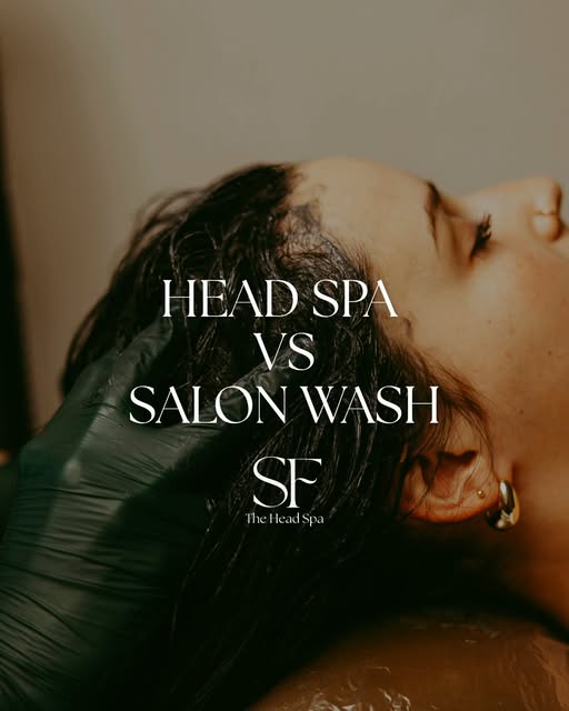 A salon wash and a Head Spa wash are two very different things! 

A salon wash gets your hair clean 