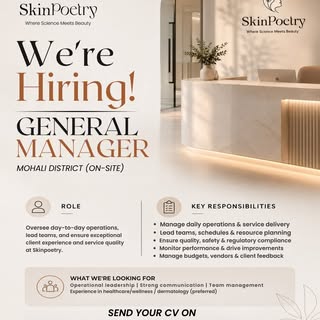𝐖𝐞’𝐫𝐞 𝐇𝐢𝐫𝐢𝐧𝐠 | 𝐆𝐞𝐧𝐞𝐫𝐚𝐥 𝐌𝐚𝐧𝐚𝐠𝐞𝐫

Take the next step in your career with SkinP