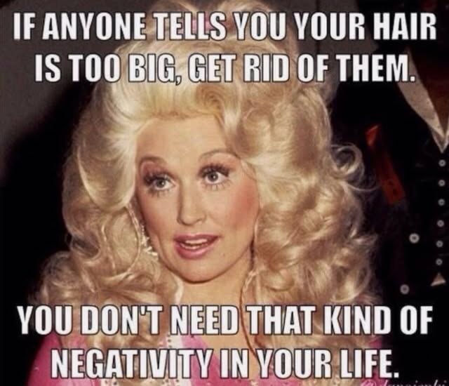 Dolly has profoundly influenced women everywhere. I’ve always admired her signature volume, radiant 