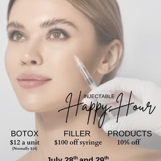 Join us for our JULY Happy Hour. We offer specials on Botox, Filler and Products. Call us to make an