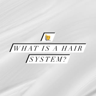 FAQ ✨ What exactly is a hair system?
A hair system is a non-surgical replacement solution designed t