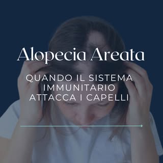 🍂 Alopecia Areata: quando il sistema immunitario attacca i capelli

L’alopecia areata è una malatti