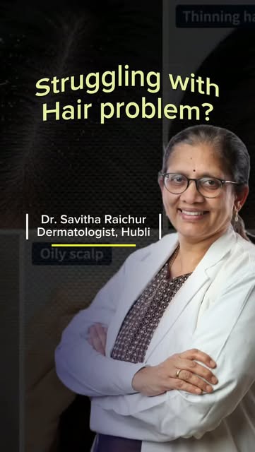 Dermatologist in Hubli shares simple tips for different hair problems. 💇‍♀️

Hair fall, dandruff, t