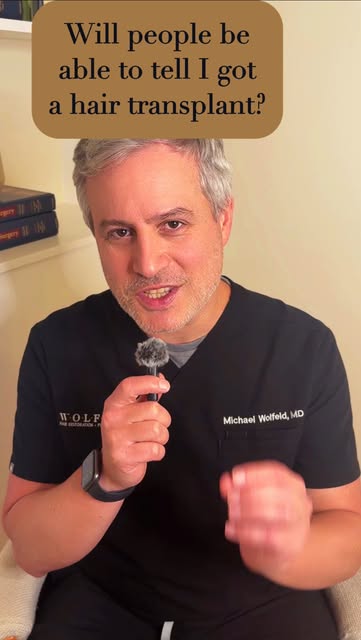 Will people be able to tell that you got a hair transplant? Dr. Wolfeld's thoughts on this. #hairlos
