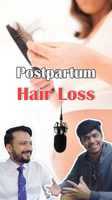 From luscious locks to unexpected excessive hair shedding—postpartum hair loss explained by Dr Govin