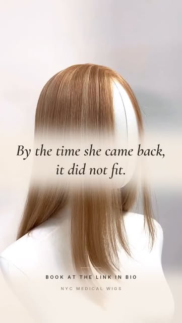 We built her unit to match her own hair. Not close. Exactly.

Then she was too unwell to come in for
