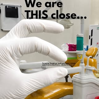 We are this close....
#dantalcare #dentist #haldwani💜