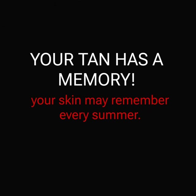☀️ YOUR TAN HAS A MEMORY… AND YOUR SKIN DOES TOO! 👀

That “healthy golden glow” after a day in the 