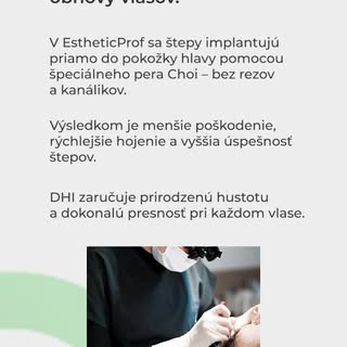Technika DHI (Direct Hair Implantation) patrí medzi najmodernejšie spôsoby obnovy vlasov.

V Estheti