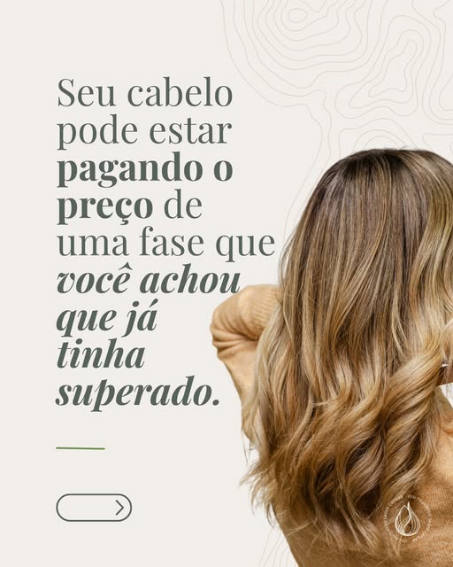 Nem tudo o que acontece com o cabelo começou hoje.

Algumas mudanças podem aparecer depois de períod