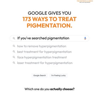 "Why is my pigmentation not going away?"
 "Best treatment for hair loss?"
 "How do I look younger wi
