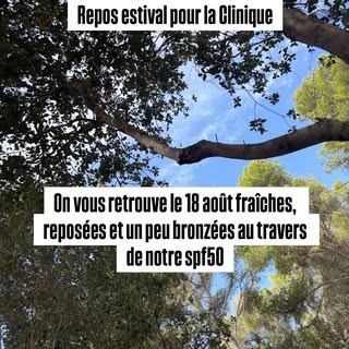 Nous vous retrouvons dès le mardi 18 août pour vos traitements et rdv. En attendant retrouvez-nous s
