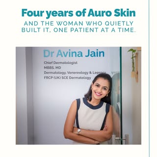 #4YearsOfAuroSkin 
Auro didn’t begin as a clinic.
It began as Dr. Avina’s quiet promise to practice 