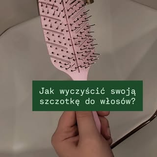 Czyszczenie szczotki do włosów to jeden z najprostszych sposobów na zdrowsze, mniej przetłuszczające