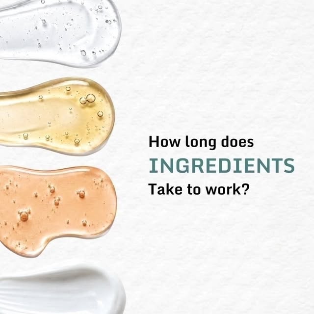 Skincare takes time, and different ingredients work at different speeds. Consistency matters much mo