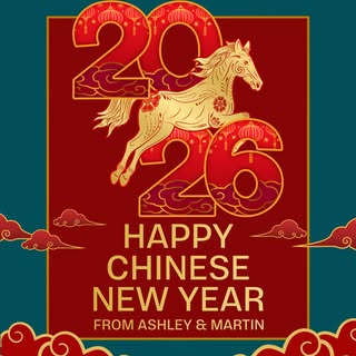 To all those who celebrate, Ashley & Martin wish you a wonderful Lunar New Year filled with exciting