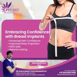 Silicon breast implants for Augmentation 
For details 
WhatsApp ☎️9042997408
🌐 www.reflektaesthetic