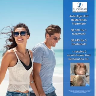 Summer Special: 
Ante-Age Hair Restoration Treatment
$1,100 for 1 treatment or 
$2,995 for 3 treatme