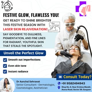 🌟 Get Ready to Shine This Festive Season with the Best Laser Skin Rejuvenation in Gurgaon! 🌟

Say 