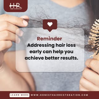 Hair loss often begins gradually—widening part lines, reduced hair density, or increased shedding ma