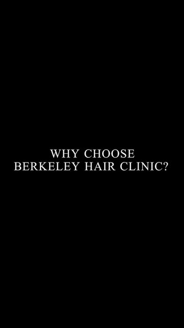 Why choose Berkeley Hair Clinic?