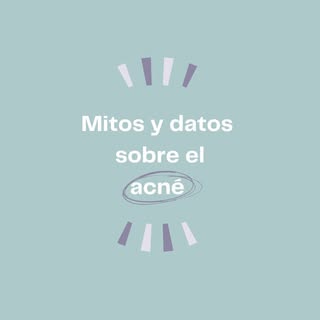 Se dicen muchas cosas acerca del acné, pero no creas todo lo que escuchas. Desliza para conocer lo q