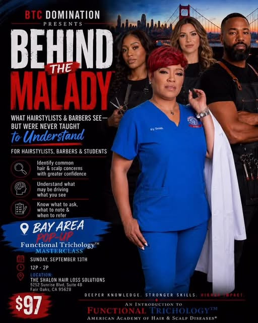 Bay Area — we’re launching Behind the Malady™ for beauty professionals, and I’m bringing it to you i