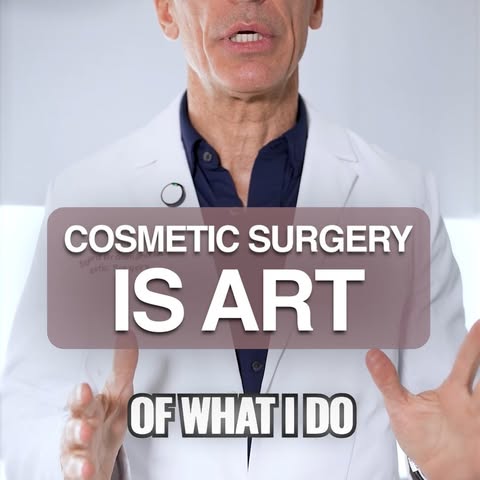 What I love most about cosmetic surgery is that it's art.

It's demanding, it's rewarding, but at it