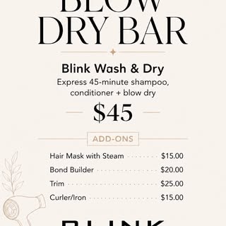 Your fresh-hair ritual just got an upgrade, Fort Myers. ✨

Meet the Blink Wash & Dry: a 45-minute ex