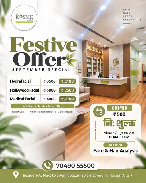 ✨ SEPTEMBER GLOW, SPECIAL PRICES! ✨

HydraFacial ₹2,100 | Hollywood ₹2,500 |  Medical Facial ₹2,100
