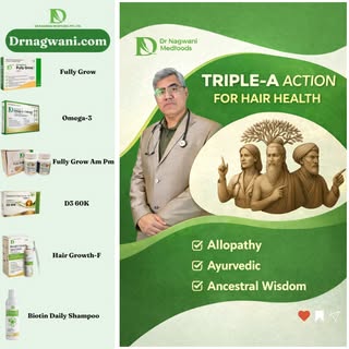 The Triple "A" Action - Advanced hair health solutions by Dr Nagwani Medfoods blending Allopathy, Ay
