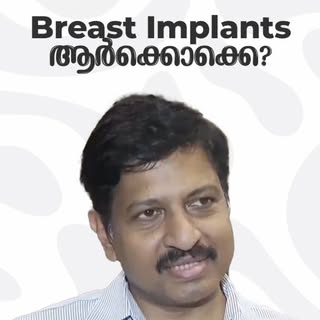 Who does Breast Implant?? 

📍 Contact Details 
 Dr. Hari Menon:
📌 Phone: +91 99477 55551
Mail ID :
