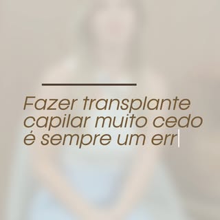 A idade, isoladamente, não determina a indicação do transplante. É preciso avaliar o diagnóstico, a 