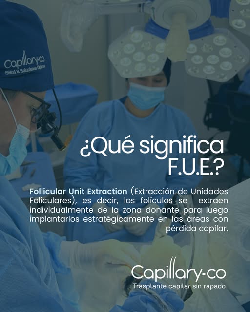 ¿Qué significa F.U.E.? 🔍

F.U.E. son las siglas de Follicular Unit Extraction, una de las técnicas 