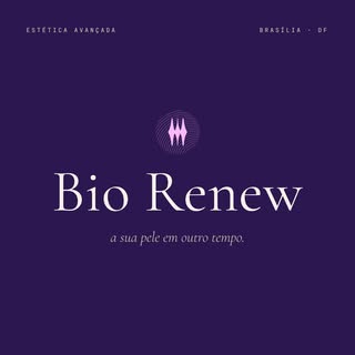 Bio Renew : Sua Clínica de Estética em Brasília