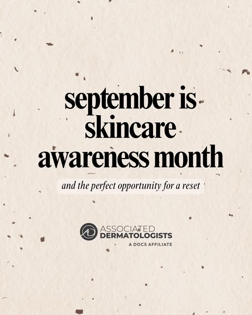 September is Skincare Awareness Month -- a great reminder to give your skin a little extra attention
