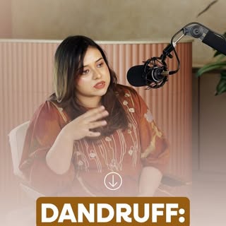 Dr. Alisha - The Skinfluencer Show

Is dandruff just a scalp issue? Well not really. Watch to know m